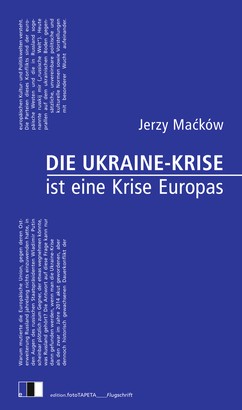 E-Book: Mackow - Die Ukraine Krise ist eine Krise Europas