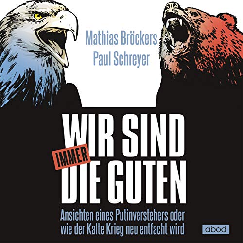 Hörbuch: Ukraine Krieg - Wir sind die Guten